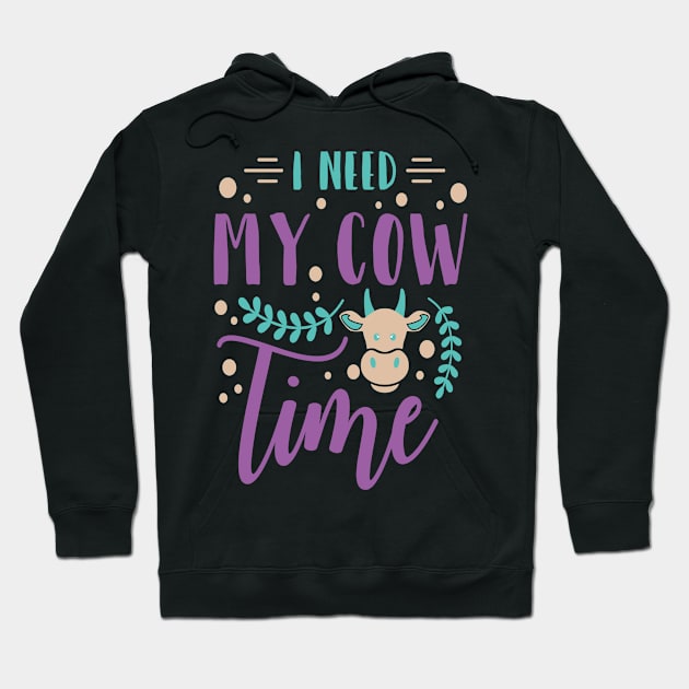 Cow Clip Art I Need my Cow Time Funny Cow Lover Cow Gift Hoodie by StacysCellar